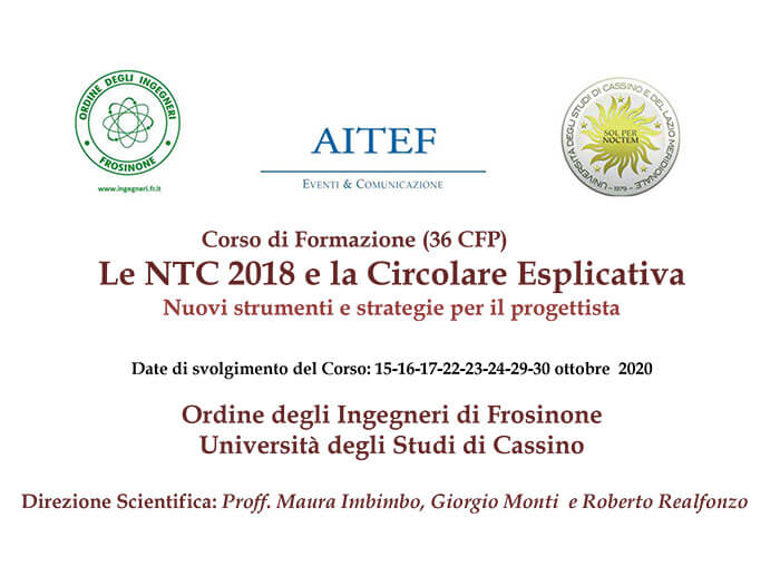 Cassino/Frosinone – Corso di Formazione: Le NTC 2018 e la Circolare Esplicativa Nuovi strumenti e strategie per il progettista